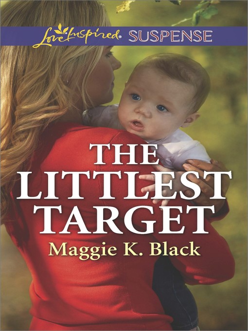 Title details for The Littlest Target by Maggie K. Black - Wait list